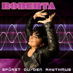 Roberta Lorenza - Spürst Du den Rhythmus...